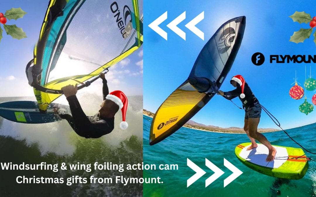 Windsurfing & wing foiling action cam essential Christmas gifts from Flymount.