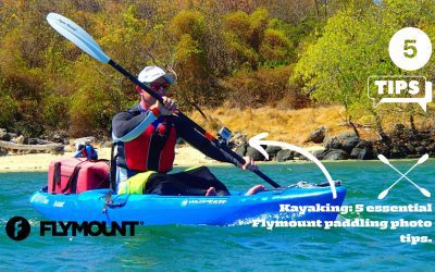 Kayaking: 5 essential Flymount paddling photo tips.