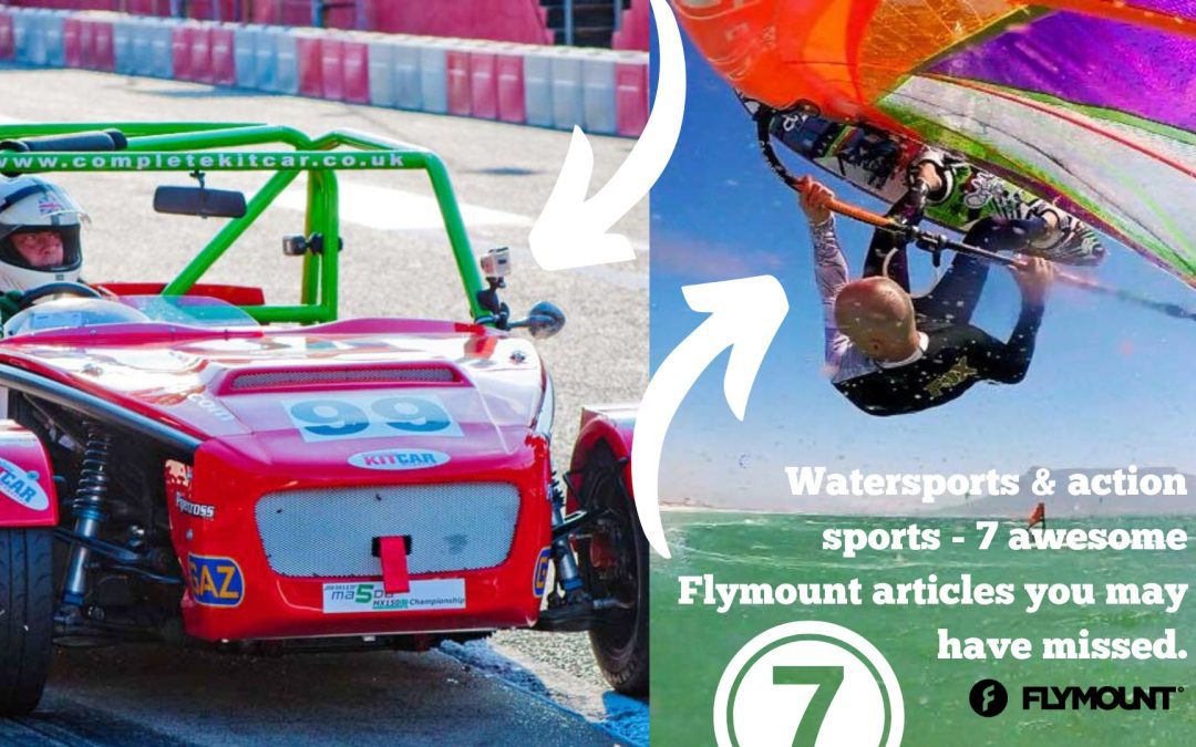 Watersports & action sports – 7 awesome Flymount articles you may have missed.